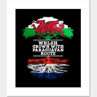 Welsh Grown With Paraguayan Roots - Gift for Paraguayan With Roots From Paraguay Posters and Art